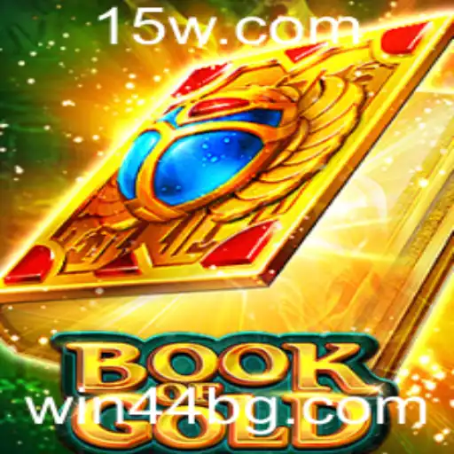 Explore o Fascinante Mundo de BookofGold com a Palavra-Chave win44